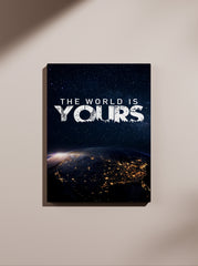 World is yours